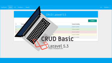 Belajar Laravel : Belajar Membuat CRUD Menggunakan Laravel 5.3 Untuk ...